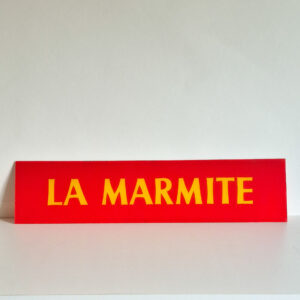 Plaque d'enseigne Rouge et jaune La Marmite